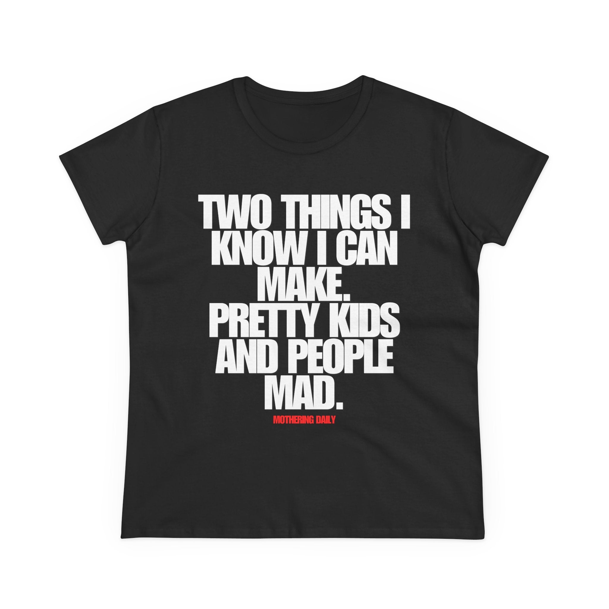 Two Things I Know Tee