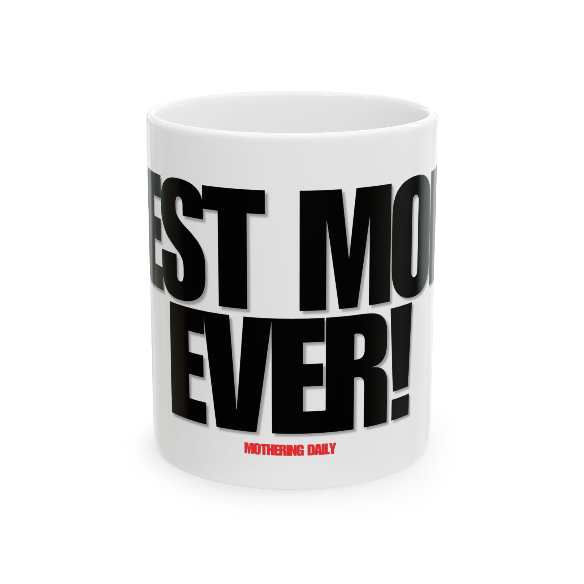 Best Mom Ever Mug