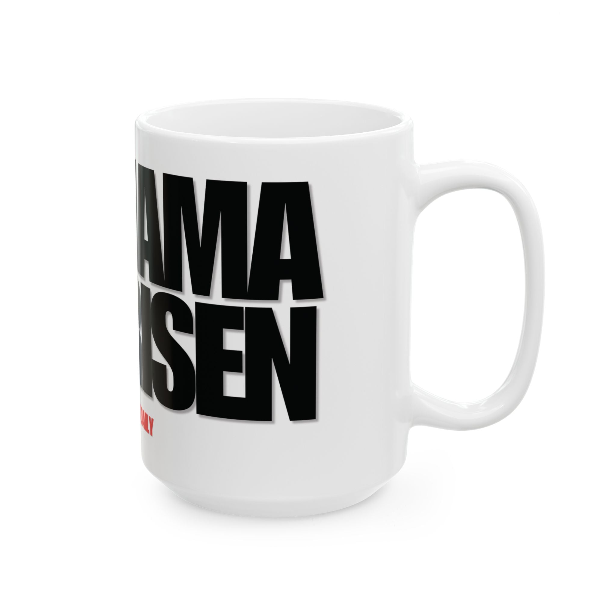 Big Mama Has Risen Mug