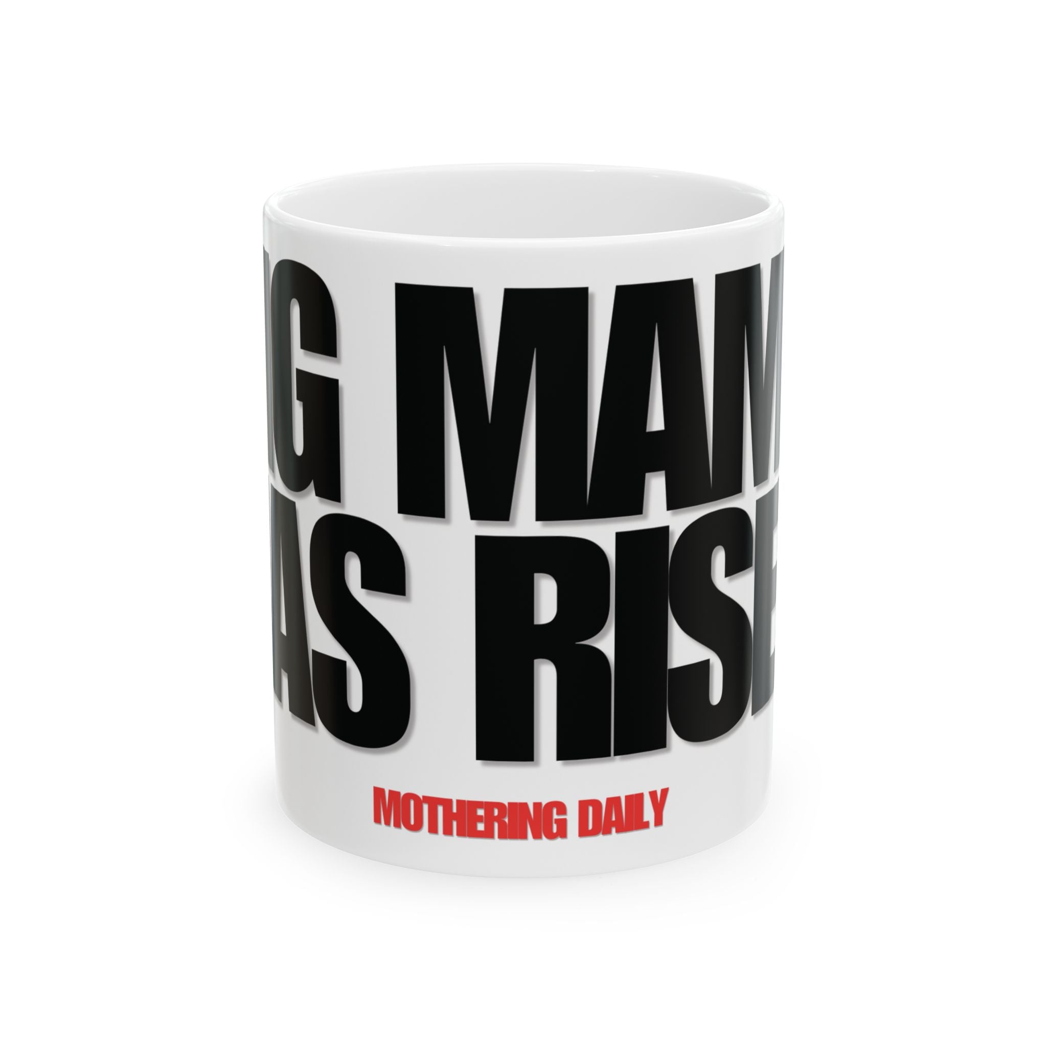 Big Mama Has Risen Mug