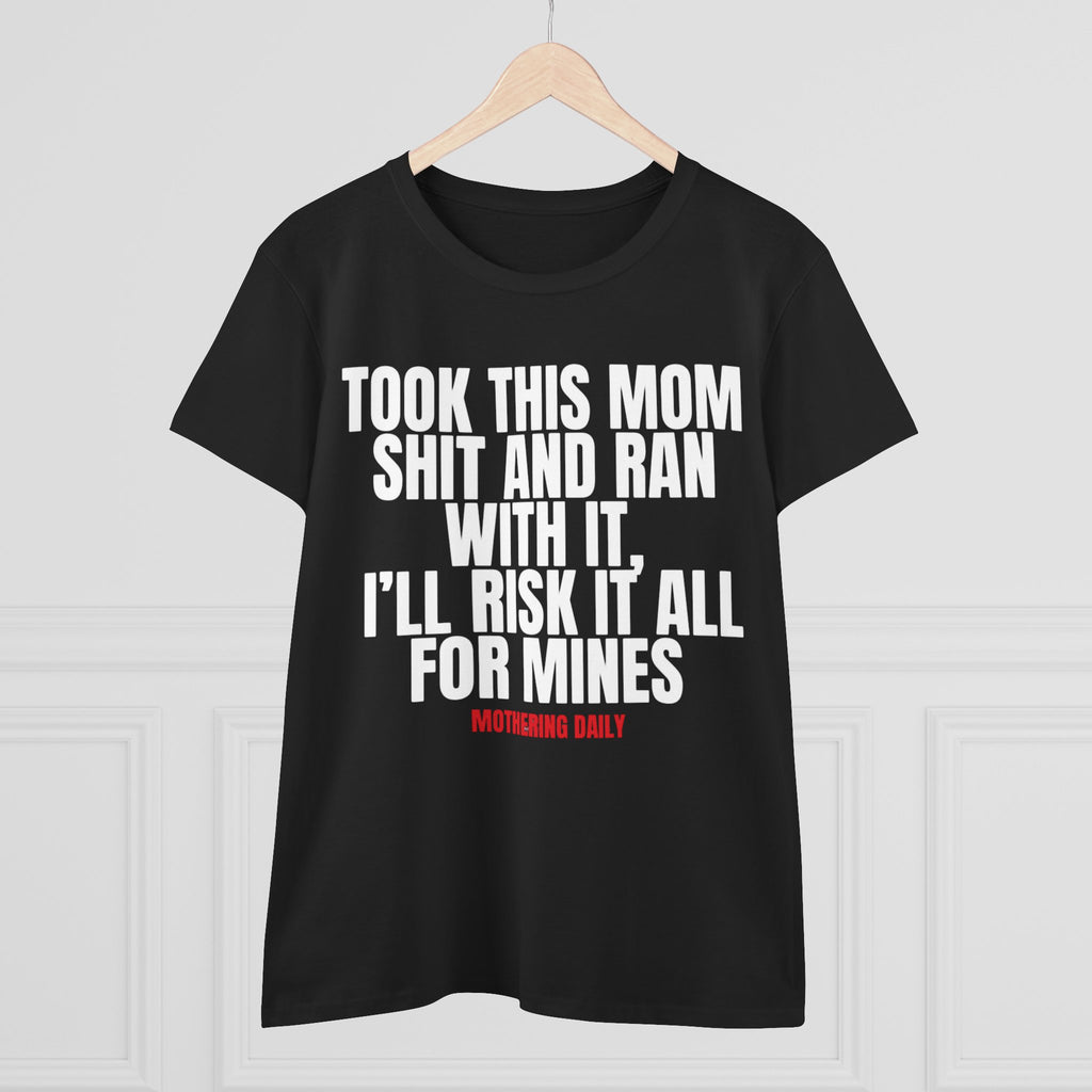 TOOK THIS MOM SHIT TEE