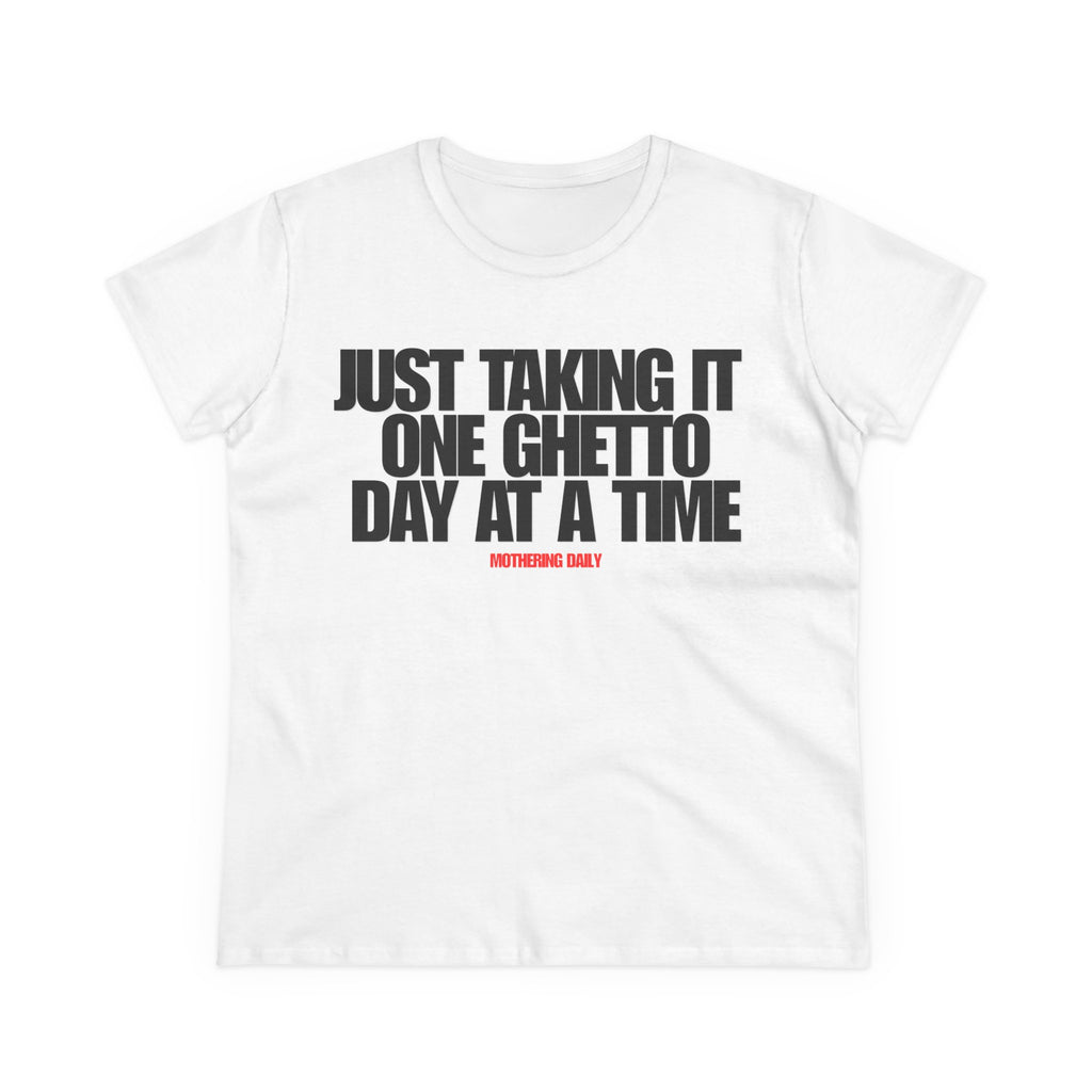One Ghetto Day Tee