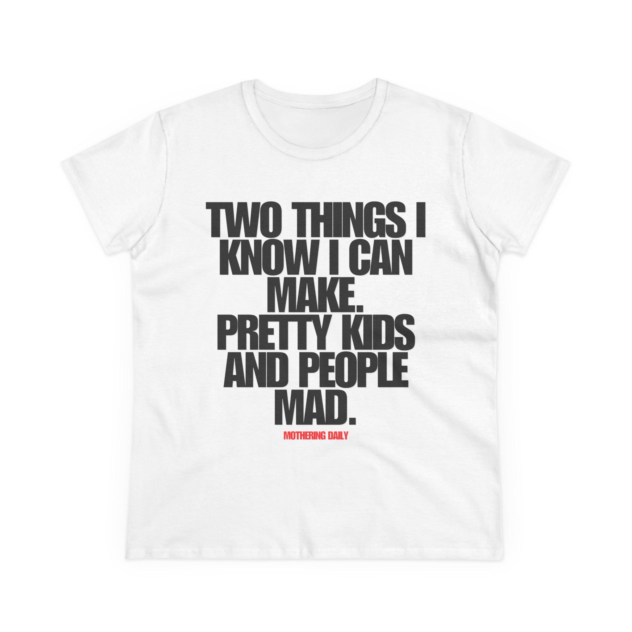 Two Things I Know Tee