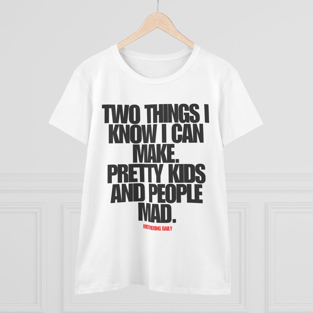 Two Things I Know Tee